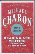 Maps and Legends di Michael Chabon edito da HarperCollins Publishers