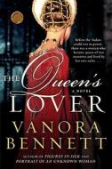 The Queen's Lover di Vanora Bennett edito da HARPERCOLLINS
