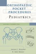 Orthopaedic Pocket Procedures: Pediatrics di Drennan edito da McGraw-Hill Professional Publishing