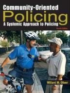Community-oriented Policing di Willard M. Oliver edito da Pearson Education (us)