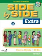 Side by Side (Extra) 3 Activity Workbook with CDs di Steven J. Molinsky, Bill Bliss edito da Pearson Education ESL