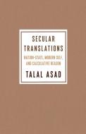 Secular Translations di Talal Asad edito da Columbia Univers. Press