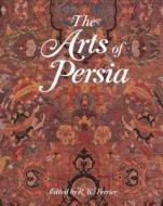 The Arts of Persia edito da Yale University Press