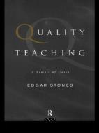 Quality Teaching di Edgar Stones edito da Routledge