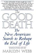 The Good Death di Marilyn Webb edito da Bantam