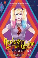 Harley Quinn: Reckoning di Rachael Allen edito da EMBER