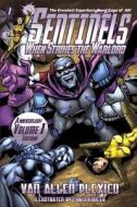 Sentinels: When Strikes the Warlord di Van Allen Plexico edito da White Rocket Books