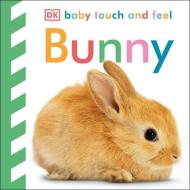 Bunny edito da DK Publishing (Dorling Kindersley)