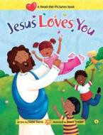 Jesus Loves You di Diane Stortz edito da Standard Publishing Company