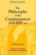 The Philosophy of the Commentators, 200-600 AD, A Sourcebook di Richard Sorabji edito da Cornell University Press