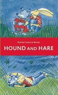 Hound and Hare di Rotraut Susanne Berner edito da GROUNDWOOD BOOKS