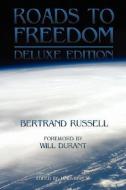 Roads to Freedom: The Deluxe Edition di Bertrand Russell edito da PROMETHEAN PR