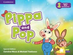 Pippa and Pop Level 1 Pupil's Book with Digital Pack Special Edition di Caroline Nixon, Michael Tomlinson edito da CAMBRIDGE