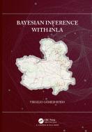 Bayesian Inference With Inla di Virgilio Gomez-Rubio edito da Taylor & Francis Ltd