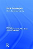 Punk Pedagogies edito da Taylor & Francis Ltd