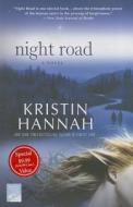 Night Road di Kristin Hannah edito da St. Martin's Griffin