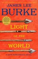 Light of the World di James Lee Burke edito da Wheeler Publishing