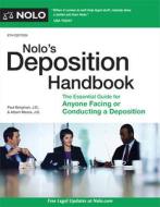 Nolo's Deposition Handbook: The Essential Guide for Anyone Facing or Conducting a Deposition di Paul Bergman, Albert Moore edito da NOLO PR