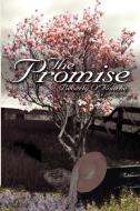 The Promise di Beverly O'Rourke edito da AUTHORHOUSE