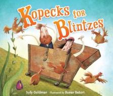 Kopecks for Blintzes di Judy Goldman edito da KUPERARD (BRAVO LTD)