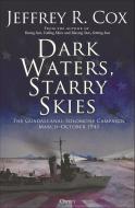 Dark Waters, Starry Skies di Jeffrey Cox edito da Bloomsbury USA