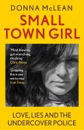 Small Town Girl di Donna McLean edito da Hodder & Stoughton General Division