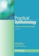 Practical Ophthalmology edito da American Academy Of Ophthalmology