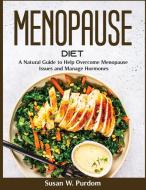 Menopause Diet di Susan W. Purdom edito da Susan W. Purdom