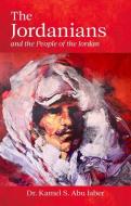The Jordanians di Kamel S. Abu Jaber edito da Hesperus Press Ltd