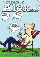 The Best of Alex 2017 di Russell Taylor, Charles Peattie edito da Welbeck Publishing Group