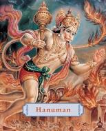 Hanuman: The Heroic Monkey God di Joshua Greene edito da Mandala Publishing Group