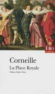 Place Royale di Pierre Corneille edito da GALLIMARD