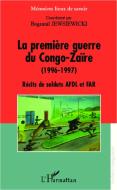 La première guerre du Congo-Zaïre (1996-1997) di Bogumil Jewsiewicki edito da Editions L'Harmattan