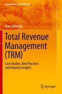 Total Revenue Management (TRM) di Marc Helmold edito da Springer International Publishing
