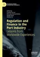 Regulation and Finance in the Port Industry edito da Springer International Publishing