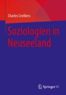 Soziologie in Neuseeland di Charles Crothers edito da Springer-Verlag GmbH