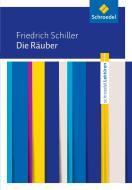Friedrich Schiller: Die Räuber: Textausgabe di Friedrich von Schiller edito da Schroedel Verlag GmbH