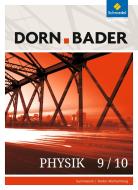 Dorn / Bader Physik SI 9/10. Schülerband. Baden-Württemberg edito da Schroedel Verlag GmbH