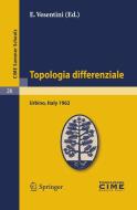 Topologia Differenziale edito da Springer-verlag Berlin And Heidelberg Gmbh & Co. Kg