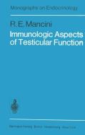 Immunologic Aspects of Testicular Function di R. E. Mancini edito da Springer Berlin Heidelberg