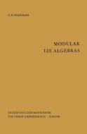 Modular Lie Algebras di Geoge B. Seligman edito da Springer Berlin Heidelberg