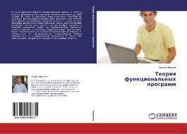 Teoriya funkcional'nyh programm di Andrej Mironov edito da LAP Lambert Academic Publishing