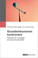 Grundeinkommen kontrovers edito da Juventa Verlag GmbH