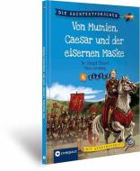 Von Mumien, Caesar und dem Mann mit der eisernen Maske di Birgit Ebbert edito da Circon Verlag GmbH