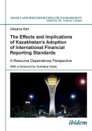 The Effects and Implications of Kazakhstan's Adoption of International Financial Reporting Standards di Oksana Kim edito da Ibidem-Verlag