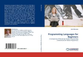Programming Languages for Beginners di John Murnane edito da LAP Lambert Acad. Publ.