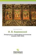 I. V. Kireevskiy di Eremeev Aleksandr edito da Palmarium Academic Publishing