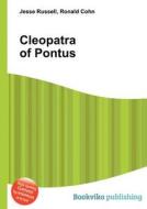 Cleopatra Of Pontus edito da Book On Demand Ltd.