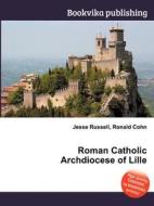 Roman Catholic Archdiocese Of Lille edito da Book On Demand Ltd.