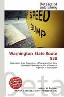 Washington State Route 528 edito da Betascript Publishing